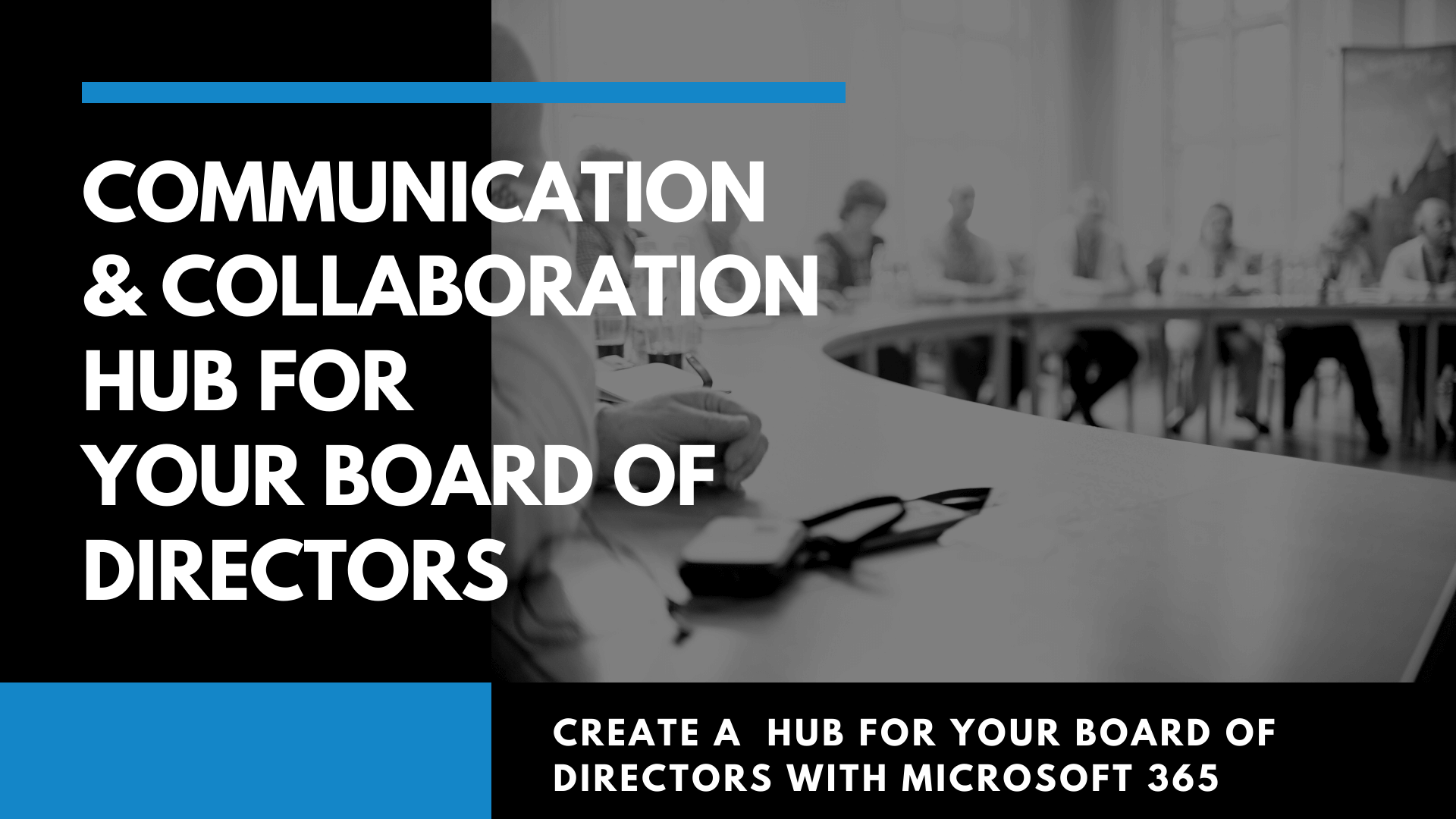 Graphic saying, "Communication & Collaboration Hub for Your Board of Directors"